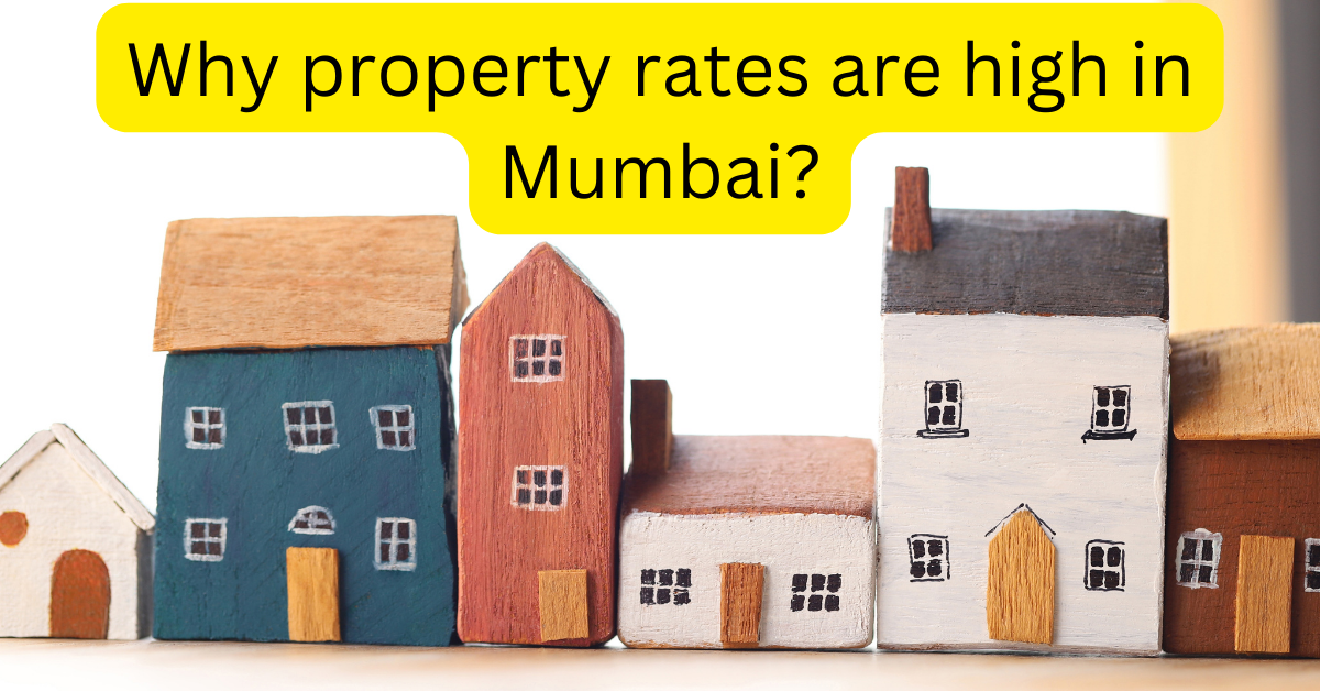 Why property rates are high in Mumbai